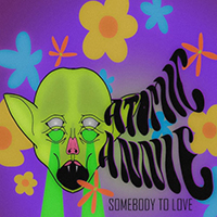 Atomic Annie - Somebody to Love