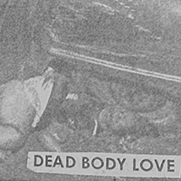 Dead Body Love - Unplugged