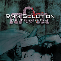 9mm Solution - The Dream Is Dead