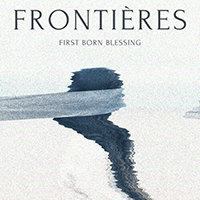 Frontieres - First Born Blessing