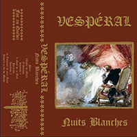 Vesperal (CAN) - Nuits Blanches