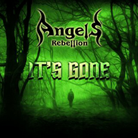 Angels' Rebellion - It's Gone