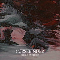 Cursebinder - Shred by Shred