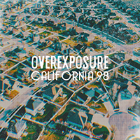 Overexposure - California '98