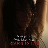 Distance H - Reason to Rush