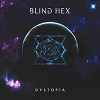 Blind Hex - Dystopia