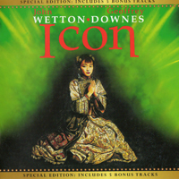 John Wetton & Geoffrey Downes - Icon (Special 2010 Edition) (Split)