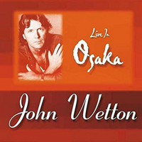 John Wetton & Geoffrey Downes - Live in Osaka (CD 1)