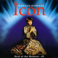 John Wetton & Geoffrey Downes - Heat of the Moment 2005 (EP)