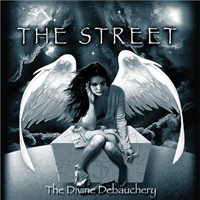 Street - The Divine Debauchery