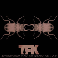 Thousand Foot Krutch - Metamorphosiz II: The End Remixes Vol. I & II