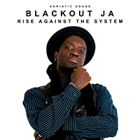 Blackout JA - Rise Against the System
