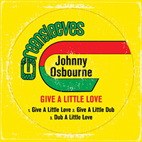 Johnny Osbourne - Give A Little Love