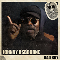 Johnny Osbourne - Bad Boy (with Top Secret Music)
