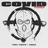Tony Tonite - COVID KILLER (feat. )