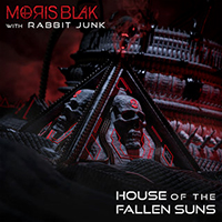 Moris Blak - House Of The Fallen Suns 