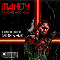 Moris Blak - Mandy (I'm Your God Now)