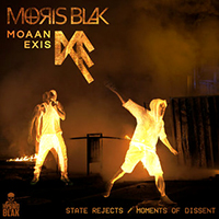 Moris Blak - State Rejects / Moments of Dissent 