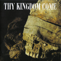 Thy Kingdom Come - Through Bleeding Eyes