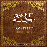 Don't Sleep - Runnin' Down a Dream