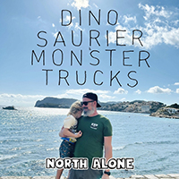 North Alone - Dinosaurier & Monstertrucks
