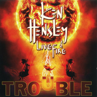 Ken Hensley - Trouble