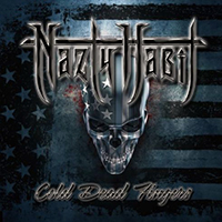 Nazty Habit - Cold Dead Fingers
