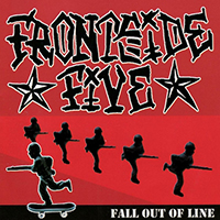 Frontside Five - Fall Out of Line