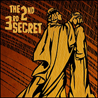 3rd Secret - 2nd 3rd Secret