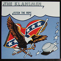 Klansmen - Fetch the Rope