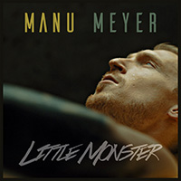Manu Meyer - Little Monster