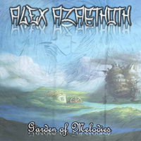 Azagthoth Pendragon - Garden of Melodies
