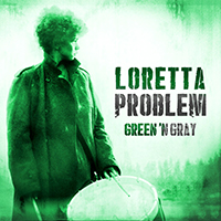 Loretta Problem - Green 'n Gray