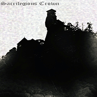 Sacrilegious Crown - The Sacrilegious Ritual (demo)