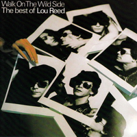 Lou Reed - The Best of Lou Reed: Walk On The Wild Side