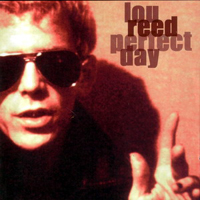 Lou Reed - Perfect Day