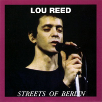 Lou Reed - Streets Of Berlin