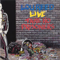Lou Reed - Live - Take No Prisoners, 1978 (Mini LP 2)