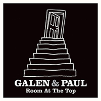 Galen & Paul - Room at the Top