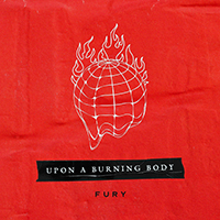 Upon A Burning Body - Fury