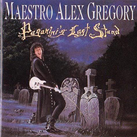 Maestro Alex Gregory - Paganini's Last Stand