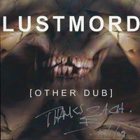 Lustmord - [Other Dub]