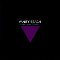 Vanity Beach - Garden Of Cruelty