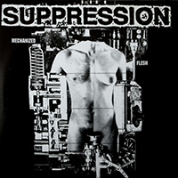 Suppression (USA) - Mechanized Flesh