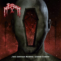 Messiah (CHE) - Fatal Grotesque Symbols - Darken Universe (EP)