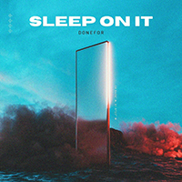 Donefor (USA) - Sleep On It