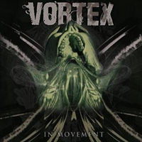 Vortex (CAN) - In Movement
