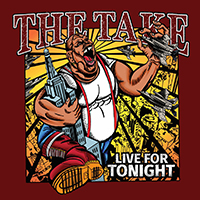 Take (USA, NY) - Live For Tonight (EP)