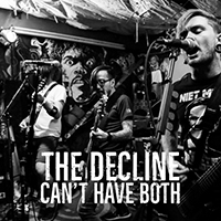 Decline - Can't Have Both
