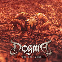 Dogma - Forbidden Zone